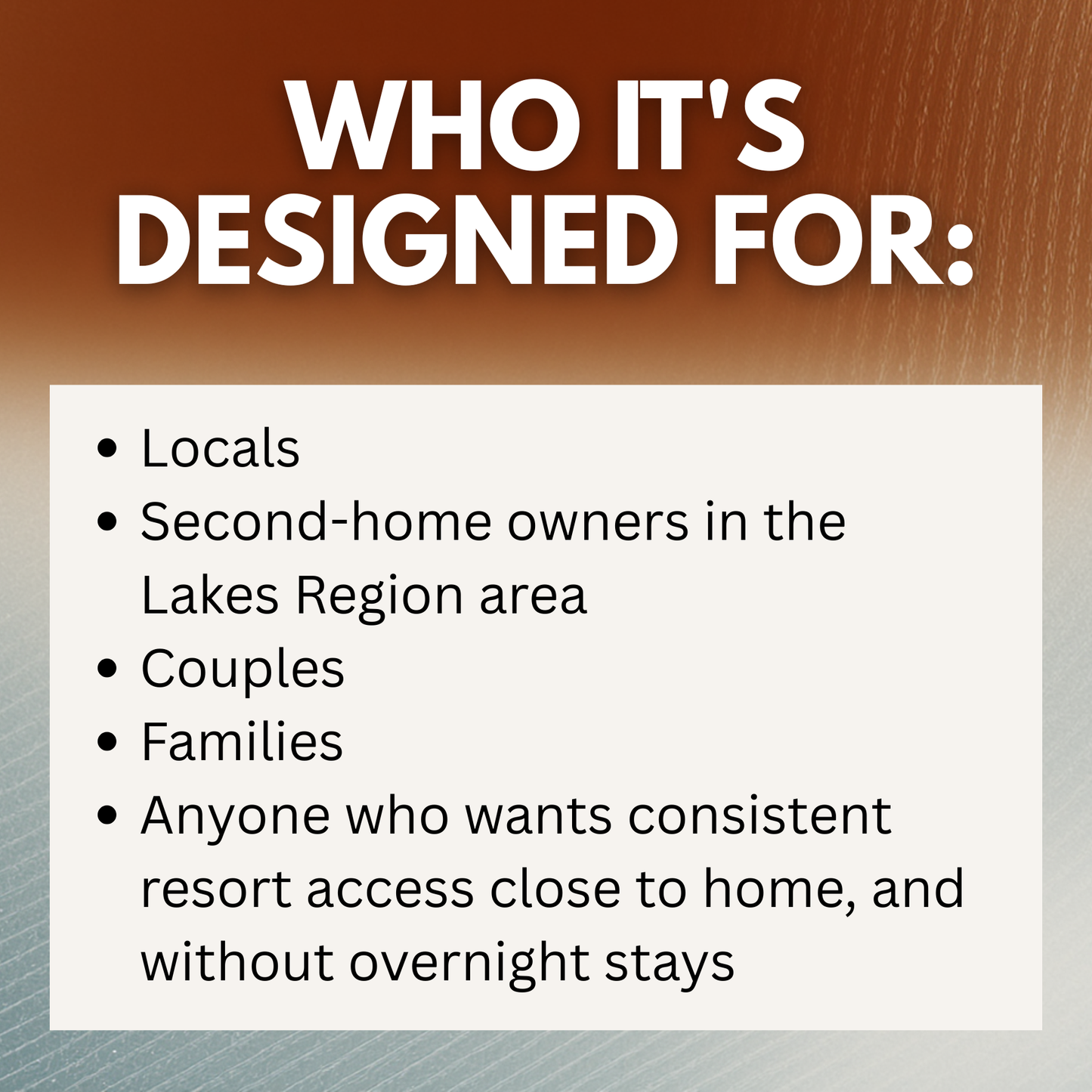Promotional graphic reading "Who It's Designed For:" listing locals, second-home owners, couples and families